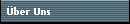 �ber Uns